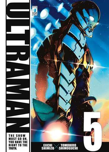 Ultraman. Vol. 5 - Eiichi Shimizu, Tomohiro Shimoguchi - Libro Star Comics 2016, Action | Libraccio.it