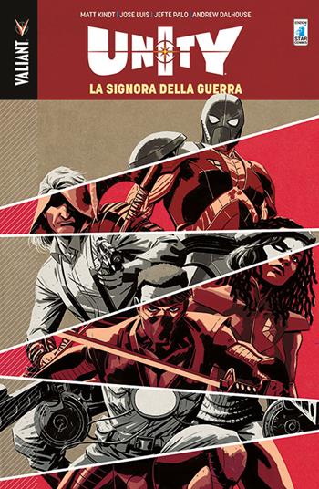 Unity. Vol. 6  - Libro Star Comics 2016, Valiant | Libraccio.it