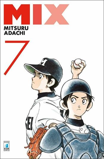 Mix. Vol. 7 - Mitsuru Adachi - Libro Star Comics 2016, Must | Libraccio.it