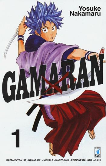 Gamaran. Vol. 1 - Yosuke Nakamaru - Libro Star Comics 2011, Kappa extra | Libraccio.it