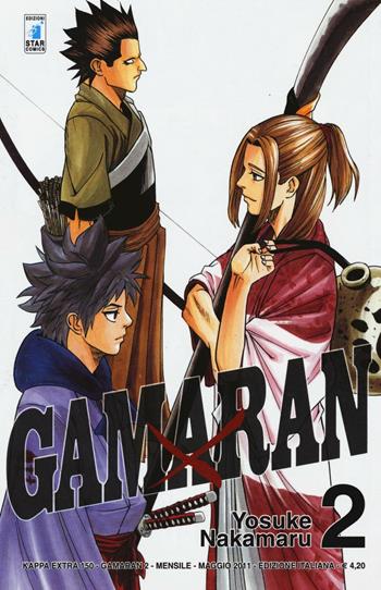 Gamaran. Vol. 2 - Yosuke Nakamaru - Libro Star Comics 2011, Kappa extra | Libraccio.it