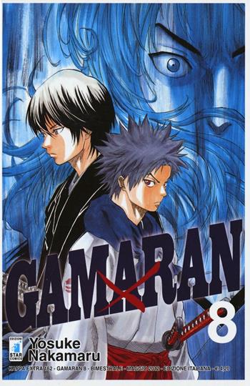 Gamaran. Vol. 8 - Yosuke Nakamaru - Libro Star Comics 2012, Kappa extra | Libraccio.it