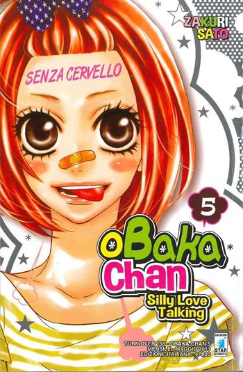 Obaka-chan-silly love talking. Vol. 5 - Zakuri Sato - Libro Star Comics 2016, Turn Over | Libraccio.it