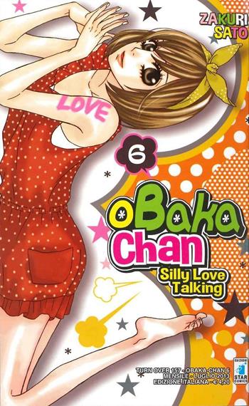 Obaka-chan-silly love talking. Vol. 6 - Zakuri Sato - Libro Star Comics 2016, Turn Over | Libraccio.it