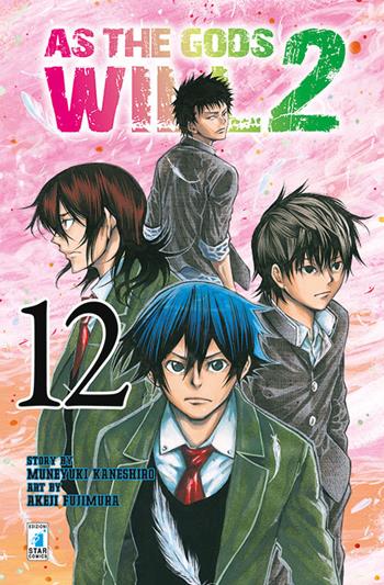 As the gods will 2. Vol. 12 - Muneyuki Kaneshiro, Akeji Fujimura - Libro Star Comics 2016, Fan | Libraccio.it