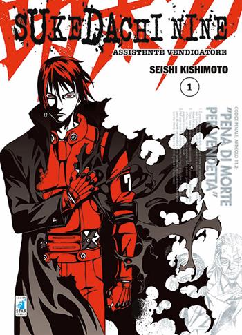 Sukedachi Nine. Assistente vendicatore. Vol. 1 - Seishi Kishimoto - Libro Star Comics 2016, Wonder | Libraccio.it