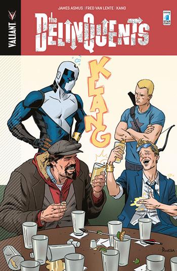 The delinquents - James Asmus, Fred Van Lente, Kano - Libro Star Comics 2017, Valiant | Libraccio.it