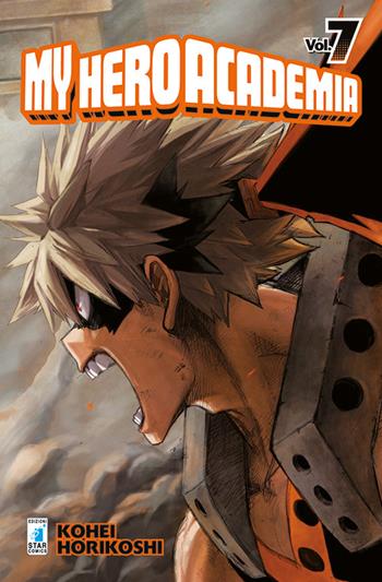 My Hero Academia. Vol. 7: Katsuki Bakugo: Origin - Kohei Horikoshi - Libro Star Comics 2017, Dragon | Libraccio.it