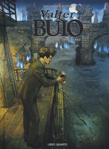 Valter Buio. Vol. 4 - Alessandro Bilotta - Libro Star Comics 2017 | Libraccio.it
