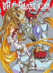 Sukedachi Nine. Assistente vendicatore. Vol. 3