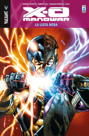 X-O Manowar. Vol. 11 - Phil Jimenez, Robert Venditti, Robert Gill - Libro Star Comics 2017, Valiant | Libraccio.it