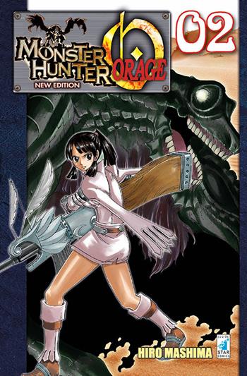 Monster Hunter Orage. Vol. 2 - Hiro Mashima - Libro Star Comics 2017 | Libraccio.it