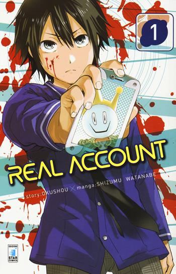Real account. Vol. 1 - Okushou - Libro Star Comics 2017, Kappa extra | Libraccio.it
