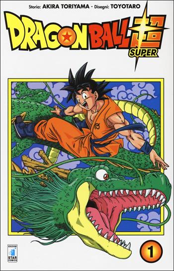 Dragon Ball Super. Vol. 1 - Akira Toriyama, Toyotaro - Libro Star Comics 2017 | Libraccio.it