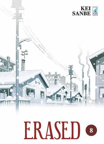 Erased. Vol. 8 - Kei Sanbe - Libro Star Comics 2017, Zero | Libraccio.it