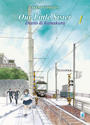 Our little sister. Diario di Kamakura. Vol. 1 - Akimi Yoshida - Libro Star Comics 2017, Wonder | Libraccio.it