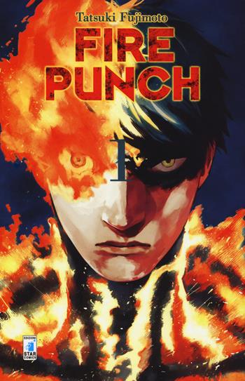 Fire punch. Vol. 1 - Tatsuki Fujimoto - Libro Star Comics 2017, Techno | Libraccio.it