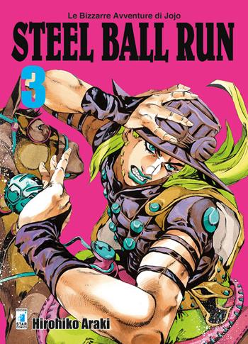 Steel ball run. Le bizzarre avventure di Jojo. Vol. 3 - Hirohiko Araki - Libro Star Comics 2018, Le bizzarre avventure di Jojo | Libraccio.it