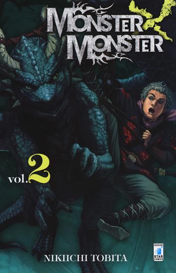 Monster x monster. Vol. 2 - Nikiichi Tobita - Libro Star Comics 2017, Starlight | Libraccio.it