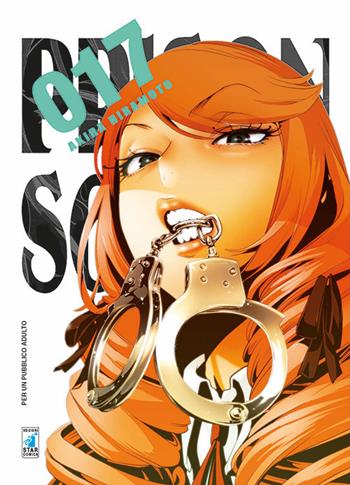 Prison school. Vol. 17 - Akira Hiramoto - Libro Star Comics 2017, Storie di Kappa | Libraccio.it