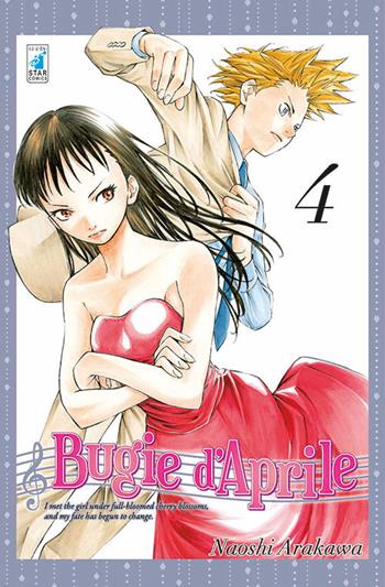 Bugie d'aprile. Vol. 4 - Naoshi Arakawa - Libro Star Comics 2017, Up | Libraccio.it