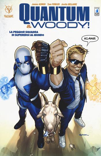Quantum & Woody. Vol. 1: La peggior squadra di supereroi al mondo - James Asmus, Jordie Bellaire - Libro Star Comics 2017, Valiant | Libraccio.it