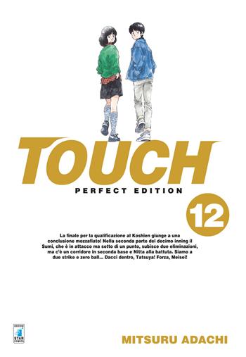 Touch. Perfect edition. Vol. 12 - Mitsuru Adachi - Libro Star Comics 2017, Neverland | Libraccio.it