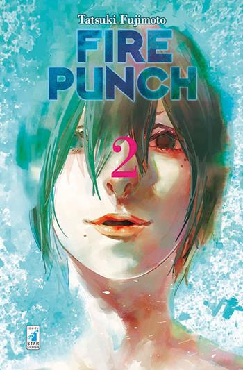 Fire punch. Vol. 2 - Tatsuki Fujimoto - Libro Star Comics 2017, Techno | Libraccio.it