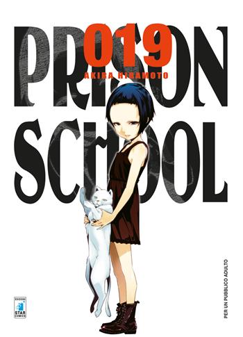 Prison school. Vol. 19 - Akira Hiramoto - Libro Star Comics 2017, Storie di Kappa | Libraccio.it