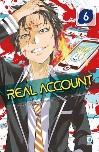 Real account. Vol. 6 - Okushou - Libro Star Comics 2017, Kappa extra | Libraccio.it