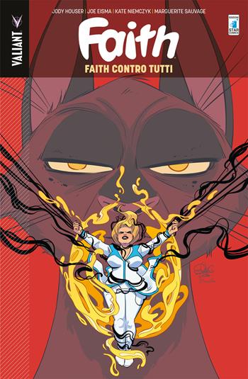 Faith. Vol. 4: Faith contro tutti - Jody Houser - Libro Star Comics 2017, Valiant | Libraccio.it