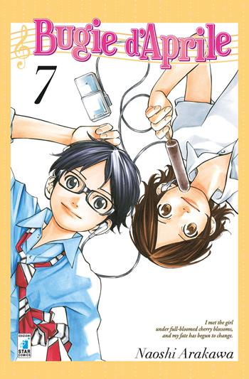Bugie d'aprile. Vol. 7 - Naoshi Arakawa - Libro Star Comics 2017, Up | Libraccio.it
