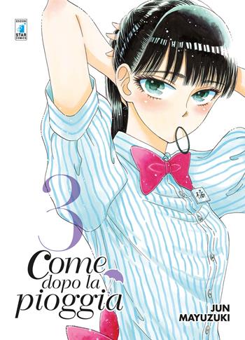 Come dopo la pioggia. Vol. 3 - Jun Mayuzuki - Libro Star Comics 2017, Zero | Libraccio.it