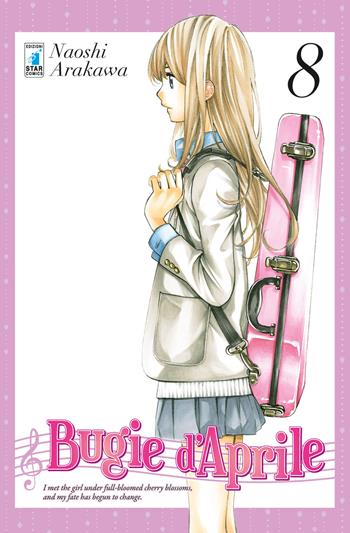Bugie d'aprile. Vol. 8 - Naoshi Arakawa - Libro Star Comics 2017, Up | Libraccio.it