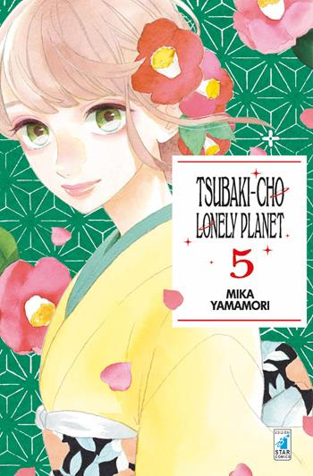 Tsubaki-cho Lonely Planet. Vol. 5 - Mika Yamamori - Libro Star Comics 2017, Turn Over | Libraccio.it