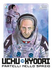 Uchu Kyodai. Fratelli nello spazio. Vol. 29