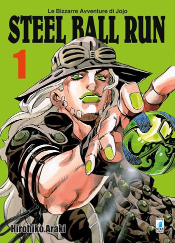 Steel ball run. Le bizzarre avventure di Jojo. Vol. 1 - Hirohiko Araki - Libro Star Comics 2018, Le bizzarre avventure di Jojo | Libraccio.it