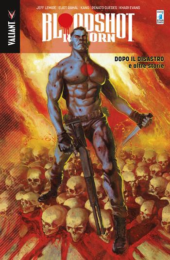 Bloodshot reborn. Vol. 6: Dopo il disastro e altre storie - Jeff Lemire, Eliot Rahal, Ray Fawkes - Libro Star Comics 2018, Valiant | Libraccio.it
