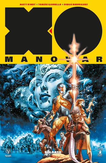 X-0 Manowar. Nuova serie. Vol. 1: Soldato - Matt Kindt, Tomas Giorello - Libro Star Comics 2018, Valiant | Libraccio.it