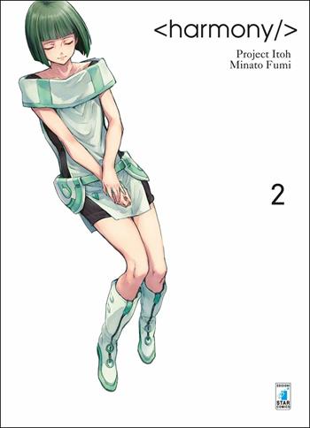 Harmony. Vol. 2 - Project Itoh - Libro Star Comics 2018, Techno | Libraccio.it
