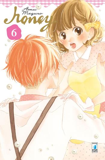 Honey. Vol. 6 - Amu Meguro - Libro Star Comics 2018, Shot | Libraccio.it