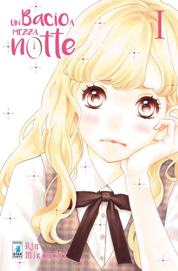 Un bacio a mezzanotte. Vol. 1 - Rin Mikimoto - Libro Star Comics 2018, Amici | Libraccio.it