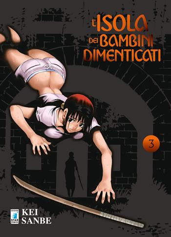 L'isola dei bambini dimenticati. Vol. 3 - Kei Sanbe - Libro Star Comics 2018, Point break | Libraccio.it