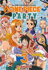 One piece party. Vol. 3 - Eiichiro Oda - Libro Star Comics 2018 | Libraccio.it