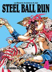 Steel ball run. Le bizzarre avventure di Jojo. Vol. 4