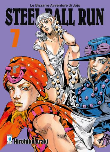 Steel ball run. Le bizzarre avventure di Jojo. Vol. 7 - Hirohiko Araki - Libro Star Comics 2018, Le bizzarre avventure di Jojo | Libraccio.it