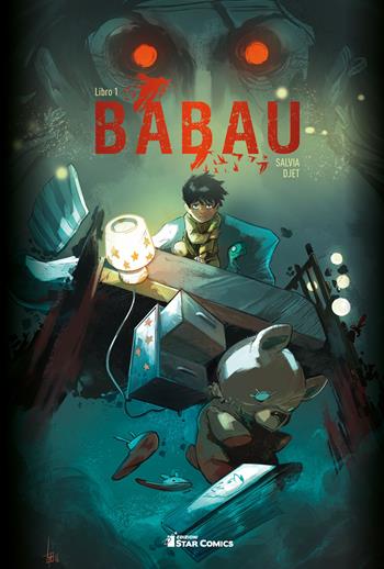 Babau. Vol. 1 - Mathieu Salvia, Djet - Libro Star Comics 2018, Star Comics presenta | Libraccio.it