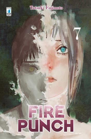 Fire punch. Vol. 7 - Tatsuki Fujimoto - Libro Star Comics 2018, Techno | Libraccio.it