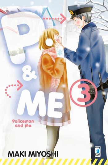 P&me. Policeman and me. Vol. 3 - Maki Miyoshi - Libro Star Comics 2019, Express | Libraccio.it