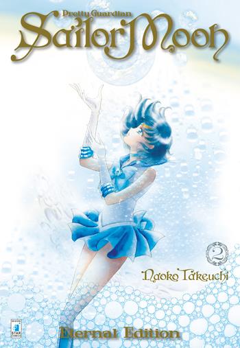 Pretty guardian Sailor Moon. Eternal edition. Vol. 2 - Naoko Takeuchi - Libro Star Comics 2019 | Libraccio.it